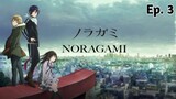 Noragami「sub indo」Episode - 03