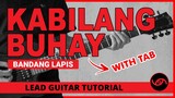 Kabilang Buhay - Bandang Lapis Lead Guitar Tutorial (WITH TAB)
