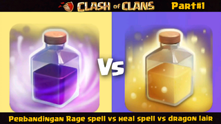 PERBANDINGAN RAGE SPELL VS HEAL SPELL VS DRAGON LAIR