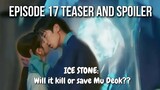 [ENG] Alchemy of Souls Ep 17 & 18 Teaser, Spoiler & Preview| Jang Uk kisses Mu Deok for the 2nd time