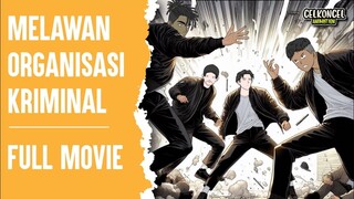 MELAWAN ORGANISASI KRIMINAL FULL MOVIE - ANIMASI SEKOLAH