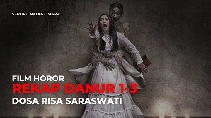 REKAP DANUR 1-3: DOSA RISA SARASWATI