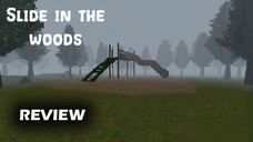 slide in the woods review