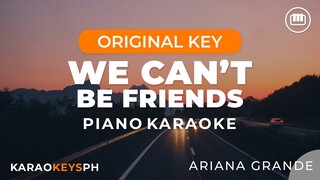 We Can't Be Friends - Ariana Grande (Piano Karaoke)