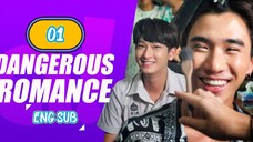 🇹🇭 Dangerous Romance EPISODE 1 ENG SUB