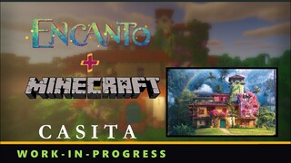 Minecraft: ENCANTO'S CASITA W/ INTERIORS! (work-in-progress // speed-walkthrough)