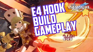 E4 HOOK BUILD AND GAMEPLAY - HONKAI STAR RAIL