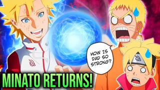 Minato RETURNS & He's STRONGER THAN EVER - NARUTO AND BORUTO Rasengan CHANGED FOREVER!