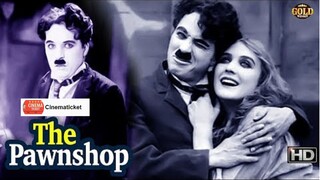Charlie Chaplin, "The Pawnshop" - Comedy Movie.
