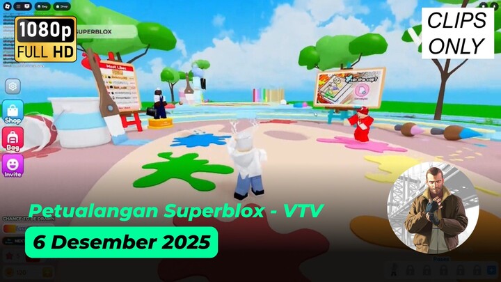 [Klip] Petualangan Superblox - VTV - 6 Desember 2025