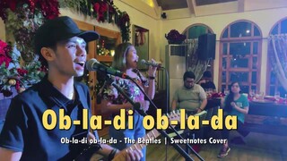 Ob-la-di ob-la-da - The Beatles | Sweetnotes Live