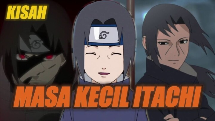 KISAH DAN PENJELASAN HIDUP ITACHI SEBELUM MASUK AKATSUKI