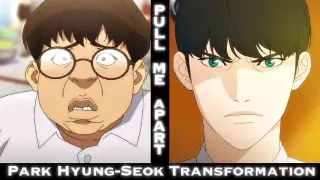 Park Hyung-Seok Transformation ðŸ˜³ã€ŒAMVã€�Lookism