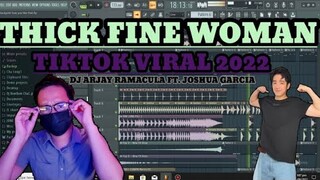 THICK FINE WOMAN TIKTOK VIRAL 2022 | Dj Arjay Ramacula Ft. Joshua Garcia