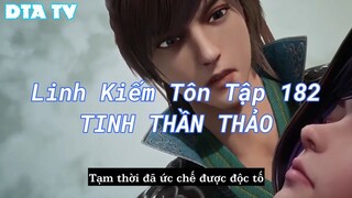 Linh Kiếm Tôn Tập 182 TINH THẦN THẢO