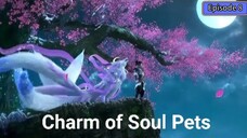 Charm of Soul Pets Episode 08 Subtitle Indonesia