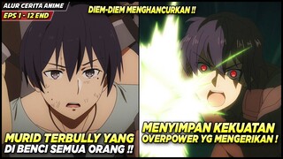 DIKIRA LEMAH DAN SELALU TERBULLY TERNYATA MENYIMPAN KEKUATAN OVERPOWER‼️ Alur Cerita Anime