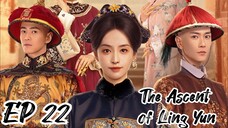 [ENG] EP 22 The Ascent of Ling Yun