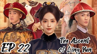 [ENG] EP 22 The Ascent of Ling Yun