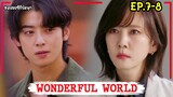 สปอยซีรี่ย์เกาหลี|WONDERFUL WORLD EP.7-8#ชาอึนอู