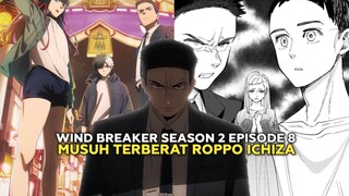 Wind Breaker Season 2 Episode 8 - Munculnya Musuh Terberat Geng Roppo Ichiza