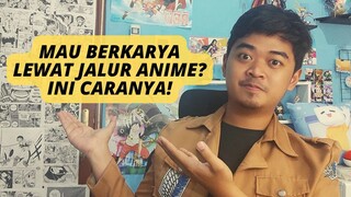 MAU JADI KONTEN CREATOR ANIME? INI CARANYA!