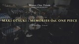 MAKI OTSUKI - MEMORIES Drumless Track - NO DRUM Ost. ONE PIECE