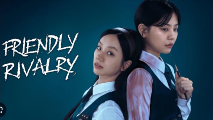 Friendly Rivalry S01E16 [ENG SUB]