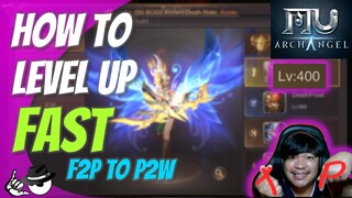 How to LEVEL UP FAST - MU Archangel