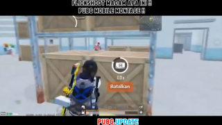 OMG !! Flickshot Macam Apa Ini !!! Pubg Mobile Montage !!