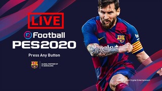 [ LIVE ] eFootball PES 2020 DEMO