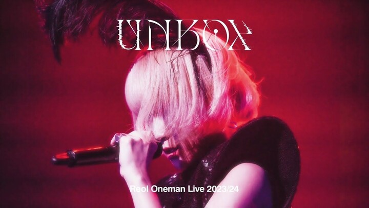 Reol - Oneman Live 2023/24 'Unbox' Black [2023.11.18]