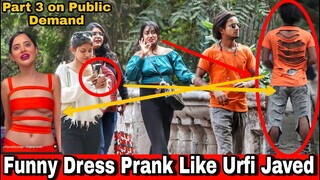 Best Reaction Prank On Girls - Stylish Dress Like Urfi Javed| Funny Public Pranks| By TCI