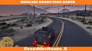 MENELUSURI JALAN DAN CARI ORANG YANG KABUR !