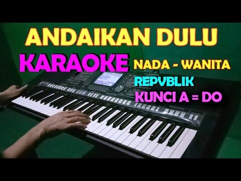 TELAH KUBERIKAN - Repvblik - KARAOKE Nada Wanita