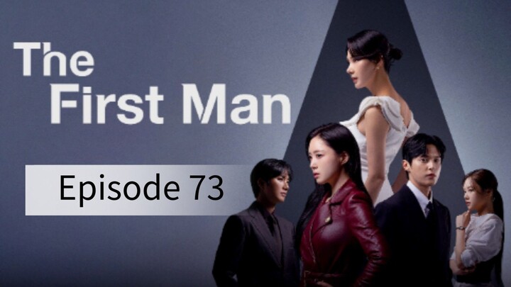The First Man (2025) | Episode 73 | EngSub