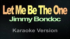 Let Me Be The One