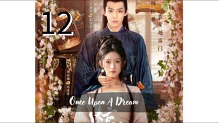 0nce Upon @ Dream = Ep 12  2025