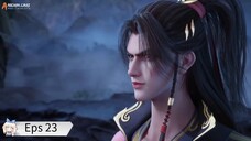 Ancient War Soul Eps 23 Sub Indo