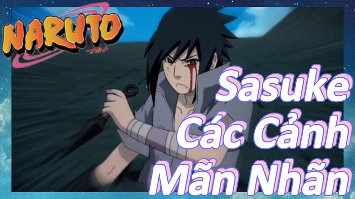 Sasuke Các Cảnh Mãn Nhãn