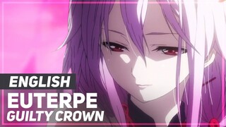 Guilty Crown - "Euterpe" (FULL) | ENGLISH ver | AmaLee