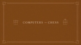 26. Computers and Chess