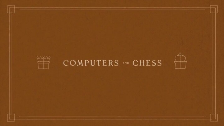 26. Computers and Chess