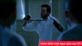 review phim toàn bộ Hành Trình Vượt Ngục #21