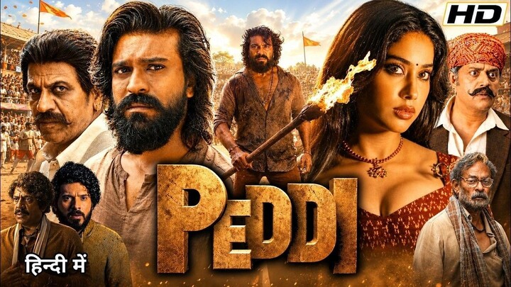 Peddi Full Movie In Hindi Ram Charan, Janhvi Kapoor, Shiva Rajkumar New South