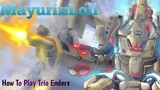 Super Mecha Champion - How to Play Trio Of Enders