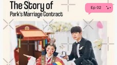 The Story of Parks Marriage Contract Ep 02_Sub Indo