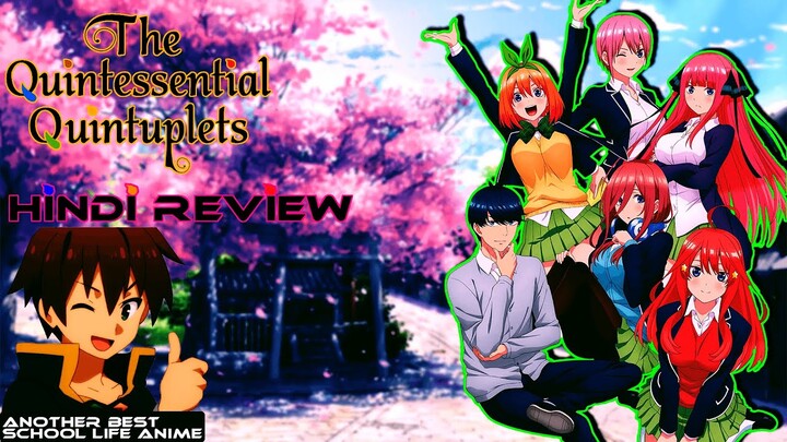 The Quintessential Quintuplets Hindi Review in 2020 ||Jeet San