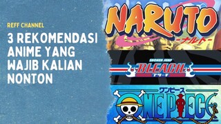 3 Rekomendasi anime yang wajib kalian nonton