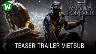 Black Panther Wakanda Forever - Official Trailer Vietsub